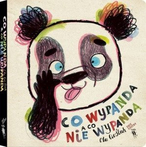 Co wypanda, a co nie wypanda Wydawnictwo Dwie Siostry, książki dla dzieci