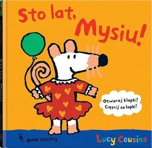 Sto lat Mysiu! Wydawnictwo Dwie Siostry, książki dla dzieci