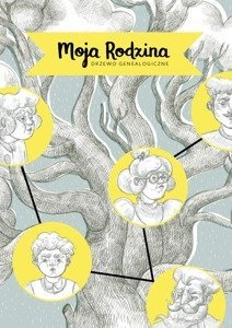 Moja Rodzina - drzewo genealogiczne, ZT8498-Zuzu Toys, książki edukacyjne dla dzieci