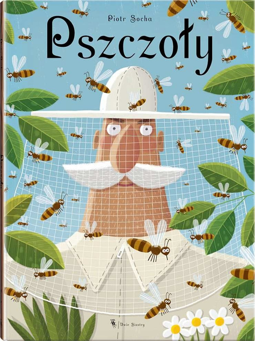 Pszczoły. Wydawnictwo Dwie Siostry, książki dla dzieci