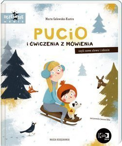 Pucio i ćwiczenia z mówienia, czyli nowe słowa i zdania. Nasza Księgarnia, książki dla dzieci