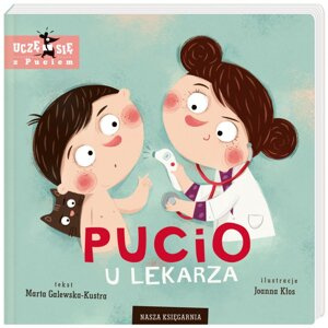 Pucio u lekarza Nasza Księgarnia książeczki dla dzieci