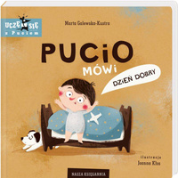Pucio mówi dzień dobry Nasza Księgarnia, książki dla dzieci