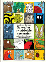 Narwańcy uwodziciele samotnicy Wydawnictwo Dwie Siostry, atlasy i książki dla dzieci