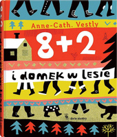 8+2 i domek w lesie Wydawnictwo Dwie Siostry, książki dla dzieci
