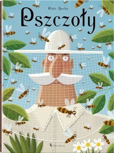 Pszczoły. Wydawnictwo Dwie Siostry, książki dla dzieci