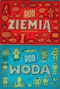 Pod ziemią pod wodą. Wydawnictwo Dwie Siostry, książki dla dzieci