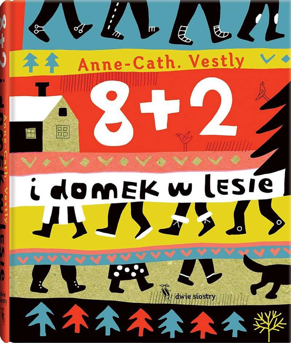8+2 i domek w lesie Wydawnictwo Dwie Siostry, książki dla dzieci